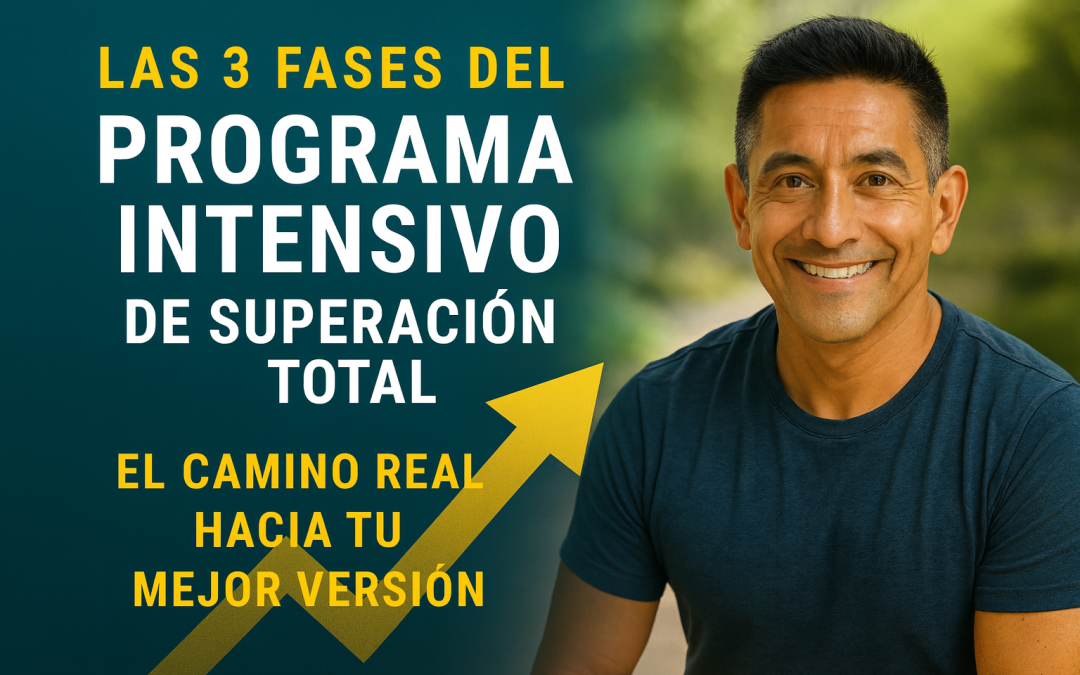 Las 3 Fases del Programa Intensivo de Superación Total